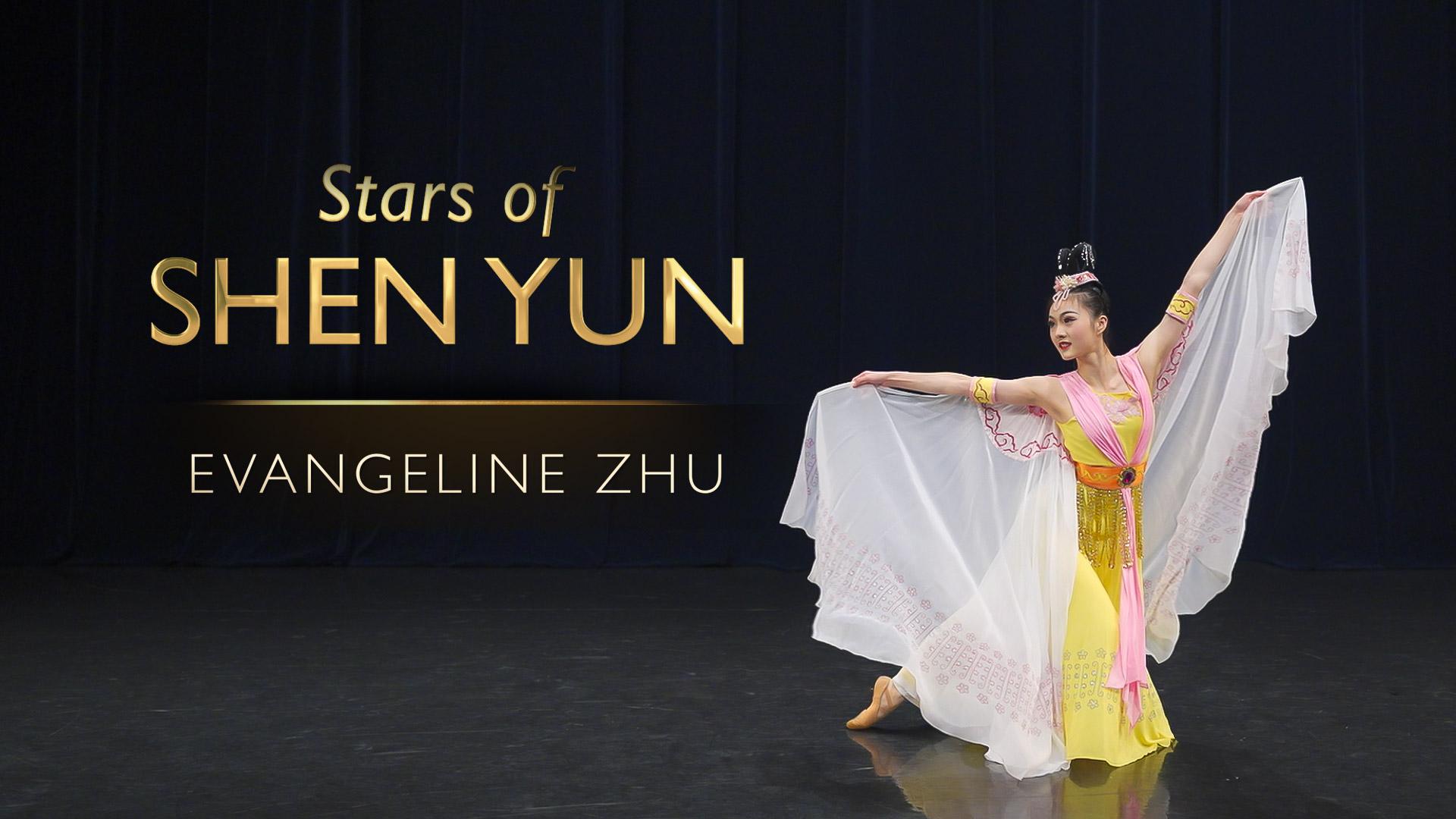Stars of Shen Yun: Evangeline Zhu