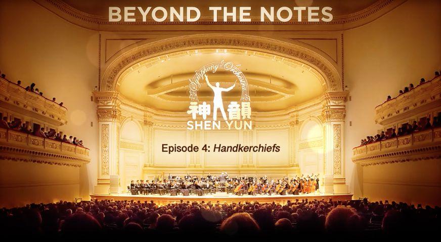 Beyond the Notes, Episode #4: Handkerchiefs