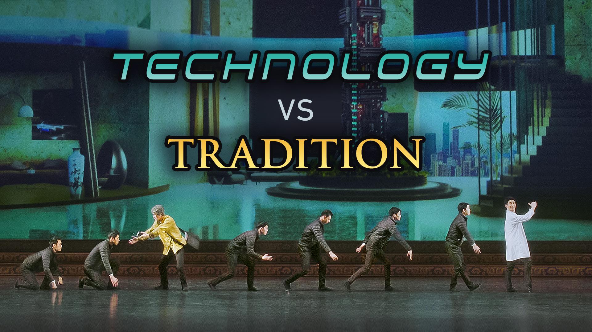 Technology vs Tradition